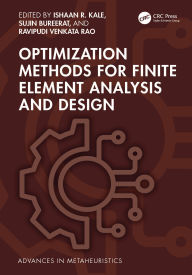 Title: Optimization Methods for Finite Element Analysis and Design, Author: Ishaan R. Kale