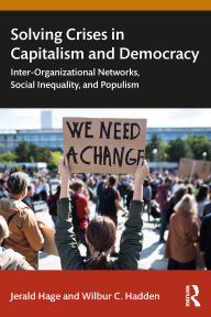 Free downloads of books on tape Solving Crises in Capitalism and Democracy: Inter-Organizational Networks, Social Inequality, and Populism (English Edition) 9781032978406