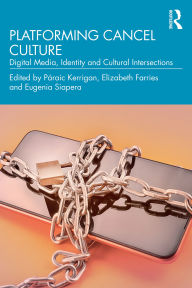 Downloading ebooks to nook free Platforming Cancel Culture: Digital Media, Identity and Cultural Intersections 9781032580272