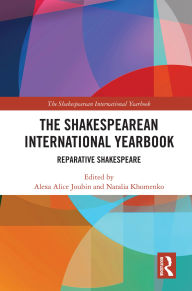Download ebooks for free The Shakespearean International Yearbook: Reparative Shakespeare