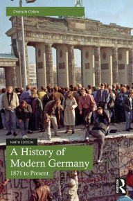 Title: A History of Modern Germany: 1871 to Present, Author: Dietrich Orlow