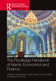 Title: The Routledge Handbook of Islamic Economics and Finance, Author: Hussain Mohi-ud-Din Qadri