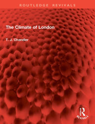 Title: The Climate of London, Author: T. J. Chandler
