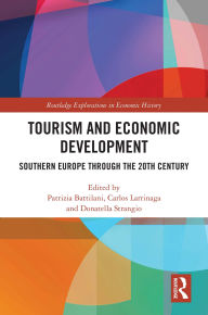 Free download books google Tourism and Economic Development: Southern Europe through the 20th Century