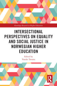 Pdf download of free ebooks Intersectional Perspectives on Equality and Social Justice in Norwegian Higher Education 9781040387405 (English Edition) 