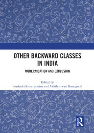 Downloading books for ipad Other Backward Classes in India: Modernisation and Exclusion MOBI PDB iBook 9781040387849 by Simhadri Somanaboina, Akhileshwari Ramagoud