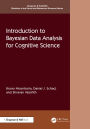 Introduction to Bayesian Data Analysis for Cognitive Science