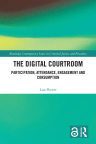 Ebook for cat preparation pdf free download The Digital Courtroom: Participation, Attendance, Engagement and Consumption in English MOBI CHM