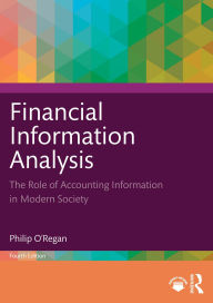 Title: Financial Information Analysis: The Role of Accounting Information in Modern Society, Author: Philip O'Regan