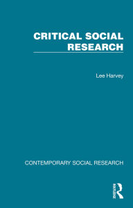 Title: Critical Social Research, Author: Lee Harvey