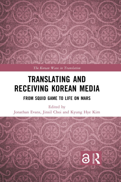 Translating and Receiving Korean Media: From Squid Game to Life on Mars