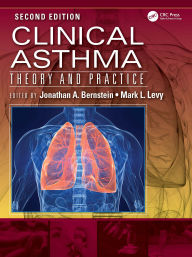Title: Clinical Asthma: Theory and Practice, Author: Jonathan A. Bernstein