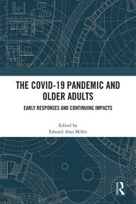 Free audiobook downloads mp3 uk The COVID-19 Pandemic and Older Adults: Early Responses and Continuing Impacts