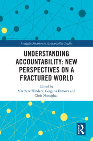 Title: Understanding Accountability: New Perspectives on a Fractured World, Author: Matthew Flinders