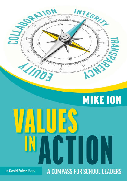 Values in Action: A Compass for School Leaders