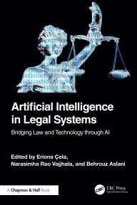 Title: Artificial Intelligence in Legal Systems: Bridging Law and Technology through AI, Author: Eriona Çela