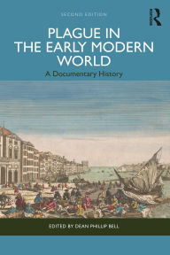 Ipod books download Plague in the Early Modern World: A Documentary History 9781032955988 RTF by Dean Phillip Bell (English literature)