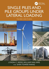 Title: Single Piles and Pile Groups Under Lateral Loading, Author: Lymon C. Reese