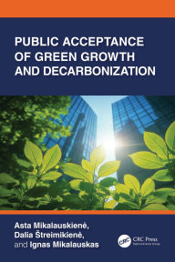 Title: Public Acceptance of Green Growth and Decarbonization, Author: Asta Mikalauskiene