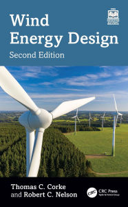 Title: Wind Energy Design, Author: Thomas C. Corke