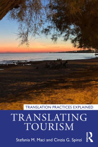 Title: Translating Tourism, Author: Stefania M. Maci