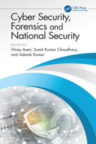 Title: Cyber Security, Forensics and National Security, Author: Vinay Aseri