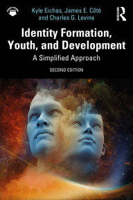 Title: Identity Formation, Youth, and Development: A Simplified Approach, Author: Kyle Eichas