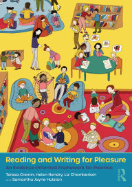 Title: Reading and Writing for Pleasure: An Evidence-Informed Framework for Practice, Author: Teresa Cremin