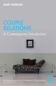 Title: Couple Relations: A Contemporary Introduction, Author: Mary Morgan