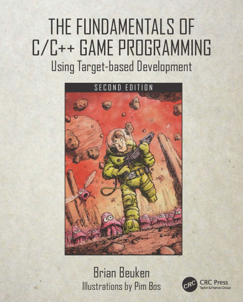 The Fundamentals of C/C++ Game Programming: Using Target-based Development