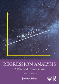 Title: Regression Analysis: A Practical Introduction, Author: Jeremy Arkes