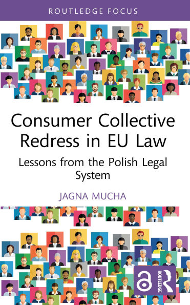 Consumer Collective Redress in EU Law: Lessons from the Polish Legal System