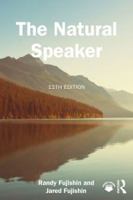 Title: The Natural Speaker, Author: Randy Fujishin