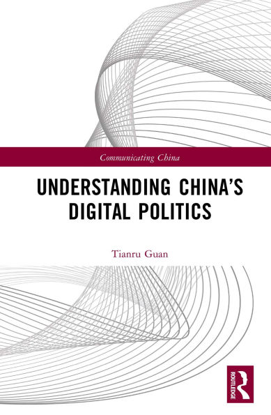 Understanding China's Digital Politics