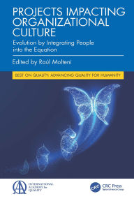 Title: Projects Impacting Organizational Culture: Evolution by Integrating People into the Equation, Author: Raúl Molteni