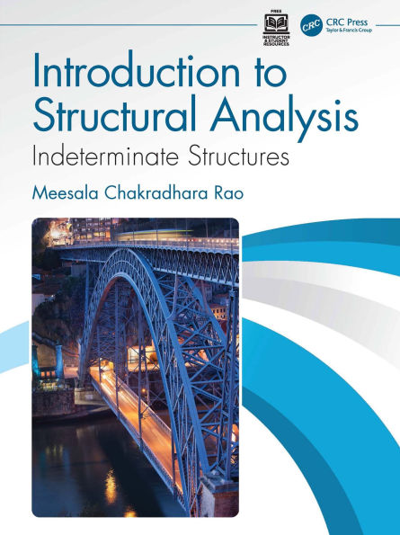 Introduction to Structural Analysis: Indeterminate Structures