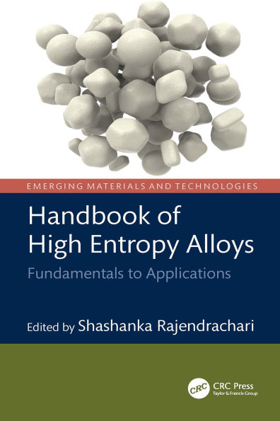 Handbook of High Entropy Alloys: Fundamentals to Applications