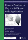Convex Analysis in Polynomial Spaces with Applications
