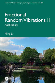 Title: Fractional Random Vibrations II: Applications, Author: Ming Li