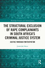The Structural Exclusion of Rape Complainants in South Africa's Criminal Justice System: Justice through Participation