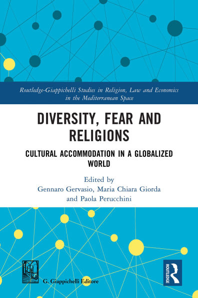 Diversity, Fear and Religions: Cultural Accommodation in a Globalized World