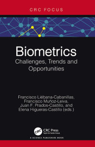 Free audiobook downloads cd Biometrics: Challenges, Trends and Opportunities by Francisco Liébana Cabanillas, Francisco Muñoz Leiva, Juan F. Prados Castillo, Elena Higueras-Castillo 9781040442968