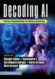 Title: Decoding AI: Practical Implementations for Business Operations, Author: Alexander Didenko