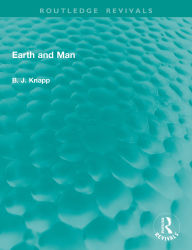Title: Earth and Man, Author: B. J. Knapp