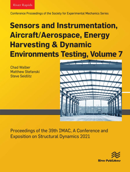 Sensors and Instrumentation, Aircraft/Aerospace, Energy Harvesting & Dynamic Environments Testing, Volume 7: Proceedings of the 39th IMAC, A Conference and Exposition on Structural Dynamics 2021