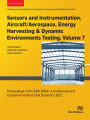 Sensors and Instrumentation, Aircraft/Aerospace, Energy Harvesting & Dynamic Environments Testing, Volume 7: Proceedings of the 39th IMAC, A Conference and Exposition on Structural Dynamics 2021