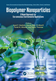 Title: Biopolymer Nanoparticles: A Novel Approach for Eco-conscious Environmental Applications, Author: Ayat F. Hashim