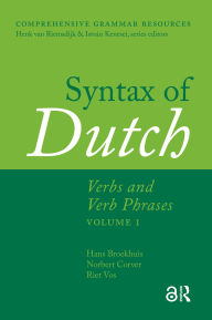 Title: Syntax of Dutch: Verbs and Verb Phrases. Volume 1, Author: Hans Broekhuis