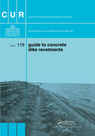 Title: Guide to Concrete Dyke Revetments, Author: Centre for Civil Engineering Research and Codes