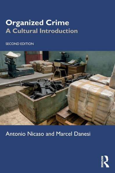 Organized Crime: A Cultural Introduction